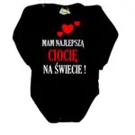 Body niemowlęce Mam najlepszą Ciocię
