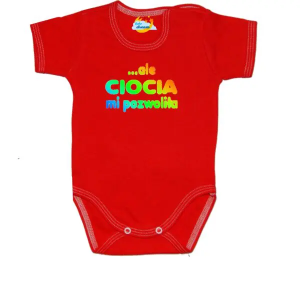 Body niemowlęce ale CIOCIA MI POZWOLIŁA