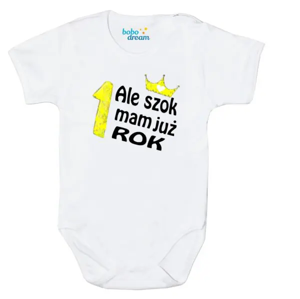 Body krótki rękaw Moje Pierwsze urodziny Roczek