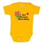 Body krótki rękaw Nasz pierwszy DZIEŃ MATKI żółte
