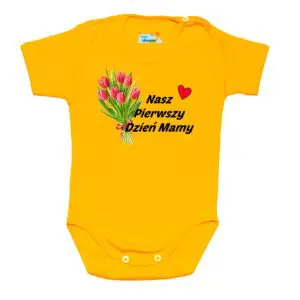 Body krótki rękaw Nasz pierwszy DZIEŃ MATKI żółte