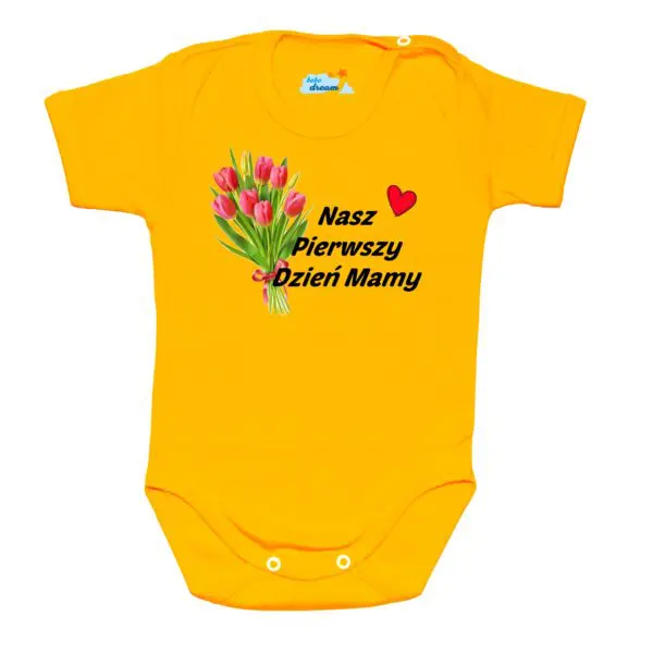 Body krótki rękaw Nasz pierwszy DZIEŃ MATKI żółte