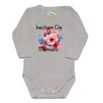 Body długi rękaw  Kocham Cię MAMUSIU szare