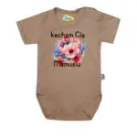 Body krótki rękaw Kocham Cię MAMUSIU beżowe