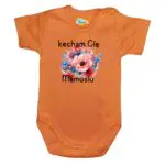 Body krótki rękaw Kocham Cię MAMUSIU pomaranczowe