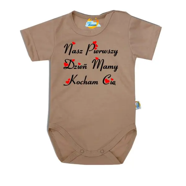 Body krótki rękaw Pierwszy Dzień Mamy beżowe