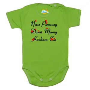 Body krótki rękaw Pierwszy Dzień Mamy zielone