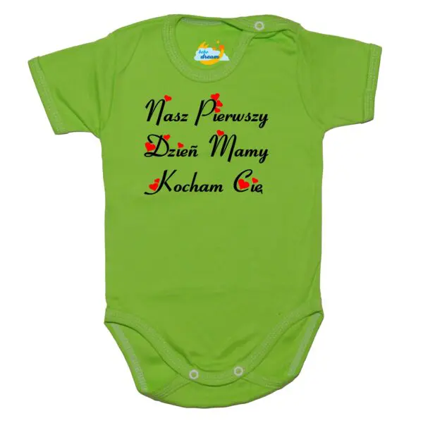 Body krótki rękaw Pierwszy Dzień Mamy zielone