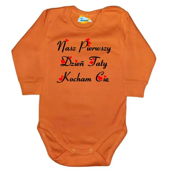 Body długi rękaw Nasz pierwszy DZIEŃ TATY pomarańczowe