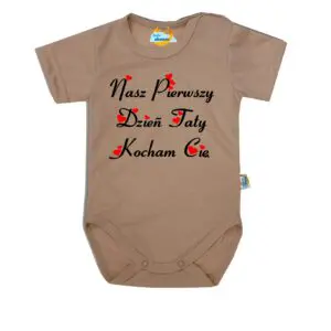 Body krótki rękaw Nasz pierwszy DZIEŃ TATY beżowe