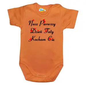 Body krótki rękaw Nasz pierwszy DZIEŃ TATY pomarańczowe