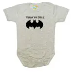 Body mój Tata jest super bohaterem BATMAN szare