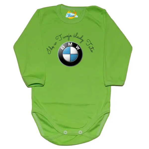 Body Będę jeździć BMW jak Tata zielone