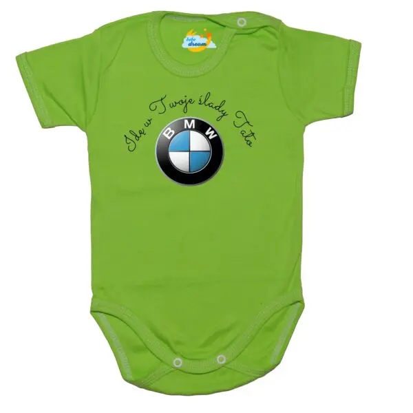 Body Będę jeździć BMW jak Tata zielone