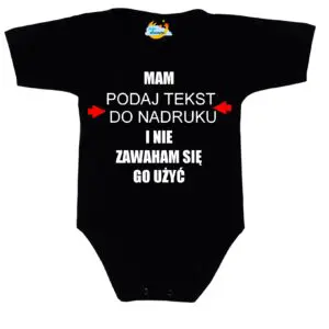 Body niemowlęce Mam i nie zawaham się go użyć z imieniem