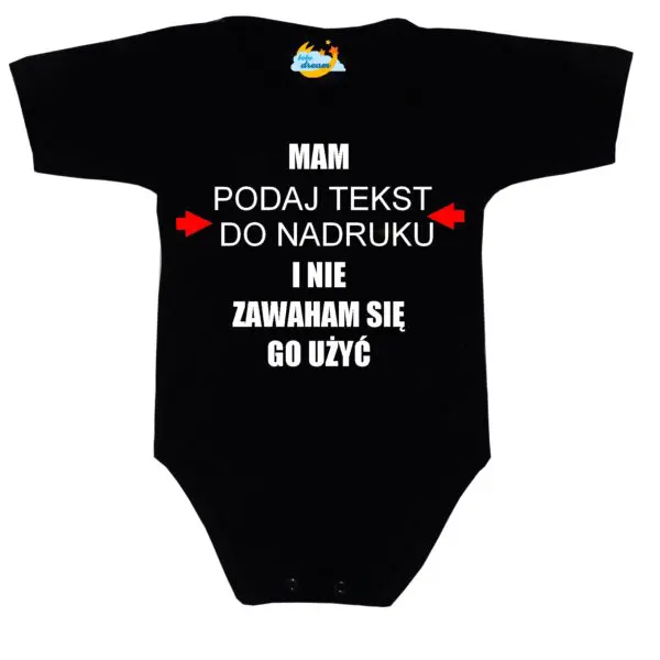 Body niemowlęce Mam i nie zawaham się go użyć z imieniem
