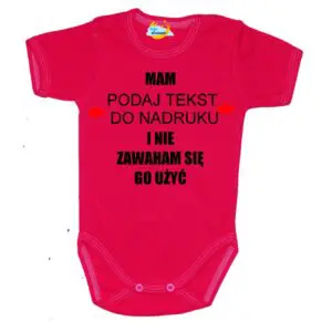 Body niemowlęce Mam i nie zawaham się go użyć z imieniem