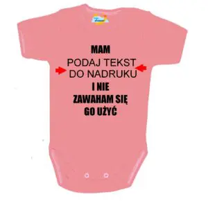 Body niemowlęce Mam i nie zawaham się go użyć z imieniem