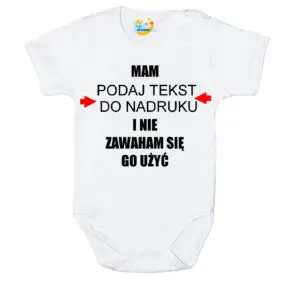 Body niemowlęce Mam i nie zawaham się go użyć z imieniem