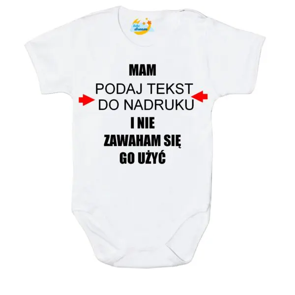 Body niemowlęce Mam i nie zawaham się go użyć z imieniem