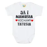 Body Ja i mamusia KOCHAMY TATUSIA święto Mamy Taty białe