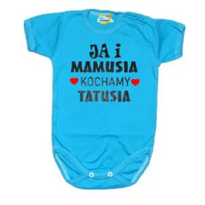 Body Ja i mamusia KOCHAMY TATUSIA święto Mamy Taty niebieskie