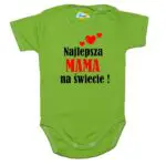 Body niemowlęce najlepsza MAMA na świecie