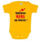 Body niemowlęce najlepsza MAMA na świecie