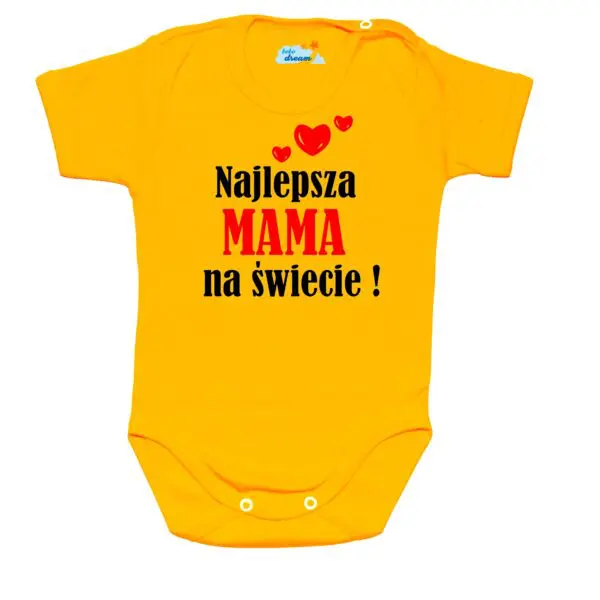 Body niemowlęce najlepsza MAMA na świecie