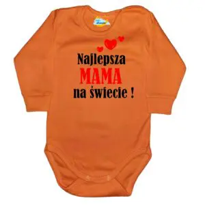 Body niemowlęce najlepsza MAMA na świecie