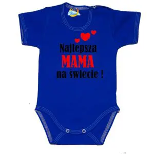 Body niemowlęce najlepsza MAMA na świecie