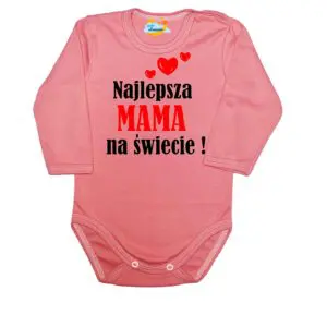 Body niemowlęce najlepsza MAMA na świecie