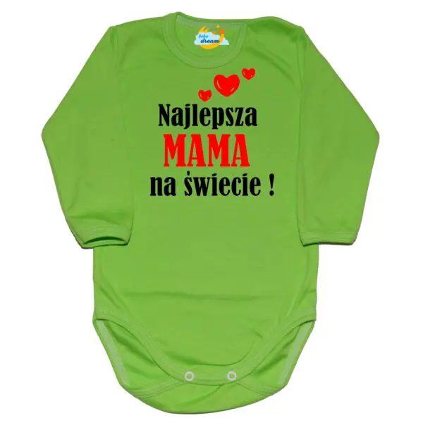 Body niemowlęce najlepsza MAMA na świecie