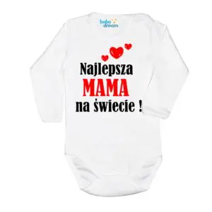 Body niemowlęce najlepsza MAMA na świecie