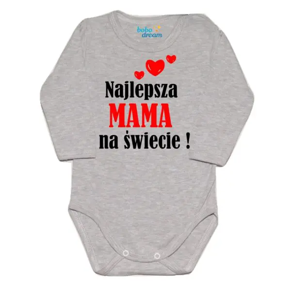 Body niemowlęce najlepsza MAMA na świecie