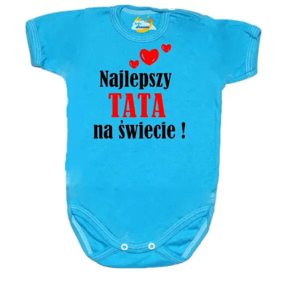 Body niemowlęce najlepsza TATA na świecie