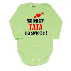 Body niemowlęce najlepsza TATA na świecie