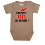 Body niemowlęce najlepsza TATA na świecie
