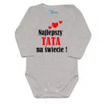 Body niemowlęce najlepsza TATA na świecie