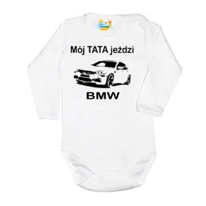 Body MÓJ TATA JEŹDZI BMW Polski producent białe
