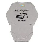 Body MÓJ TATA JEŹDZI BMW Polski producent szare