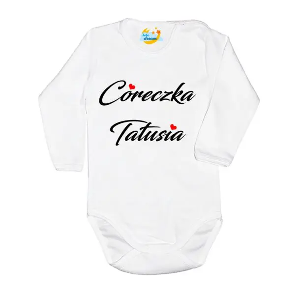 Body CÓRECZKA TATUSIA Polski producent długi rękaw