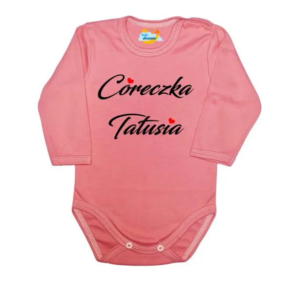 Body CÓRECZKA TATUSIA Polski producent długi rękaw