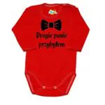 Body niemowlęce NADRUK Drogie panie przybyłem