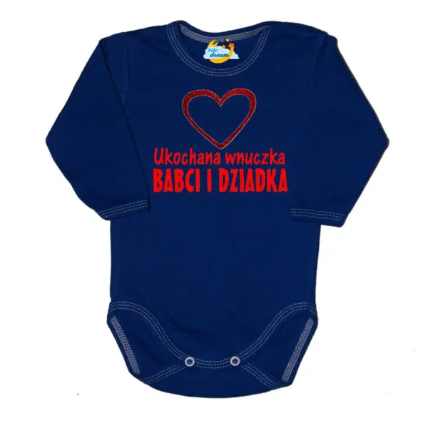 Body niemowlęce NADRUK Ukochana  wnuczka babci i dziadka
