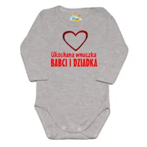 Body niemowlęce NADRUK Ukochana wnuczka babci i dziadka