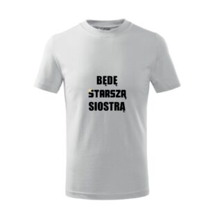 T-shirt dziecięca BĘDĘ STARSZĄ SIOSTRĄ