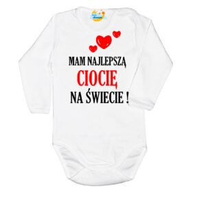 Body niemowlęce Mam najlepszą Ciocię