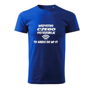 T-shirt koszulka POTRZEBUJE hasło do WiFi