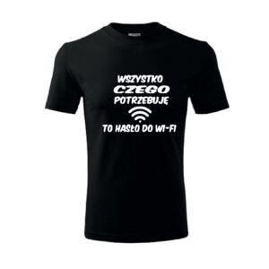 T-shirt koszulka POTRZEBUJE hasło do WiFi